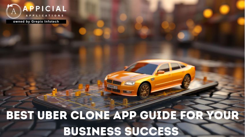 best-uber-clone-app-guide-for-your-business-success