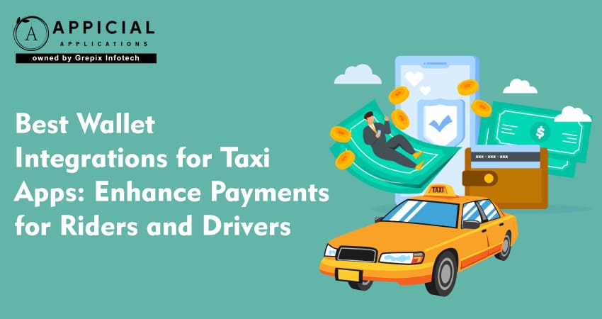Best Wallet Integrations for Taxi Apps: Enhance Payments for Riders and Drivers