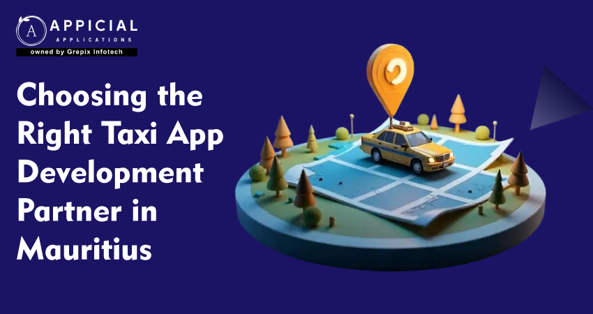 Choosing the Right Taxi App Development Partner in Mauritius  