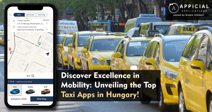 Discover Excellence in Mobility: Unveiling the top Taxi Apps in Hungary