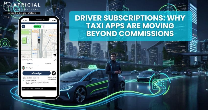 Driver Subscriptions: Why Taxi Apps Are Moving Beyond Commissions