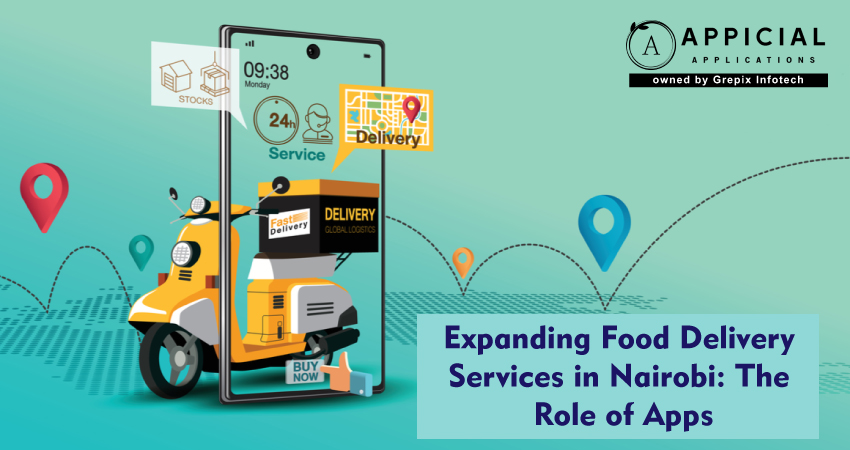 Expanding Food Delivery Services in Nairobi: The Role of Apps