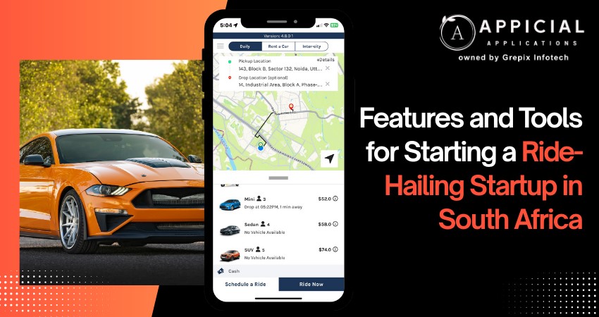 Features and Tools for Starting a Ride-Hailing Startup in South Africa