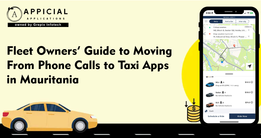 Fleet Owners’ Guide to Moving From Phone Calls to Taxi Apps in Mauritania  