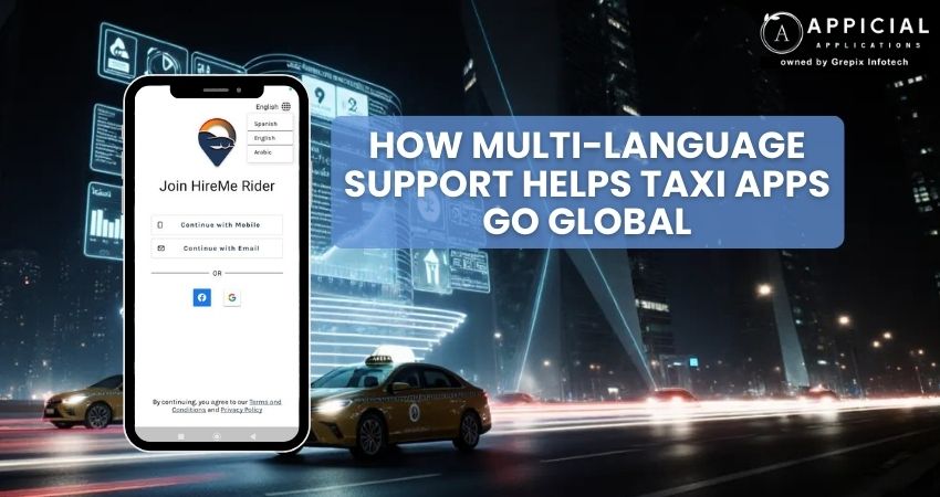 How Multi-Language Support Helps Taxi Apps Go Global