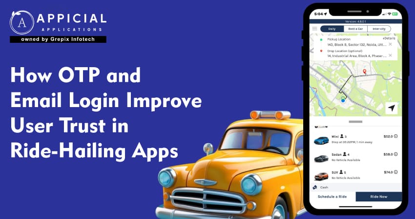 How OTP and Email Login Improve User Trust in Ride-Hailing Apps