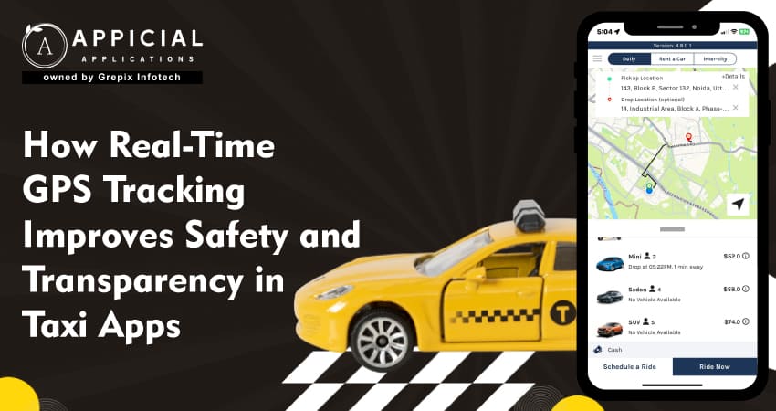 How Real-Time GPS Tracking Improves Safety and Transparency in Taxi Apps