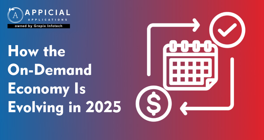 How the On-Demand Economy Is Evolving in 2025