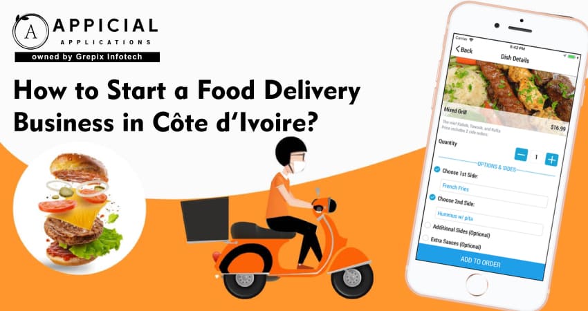 How to Start a Food Delivery Business in Côte d’Ivoire?