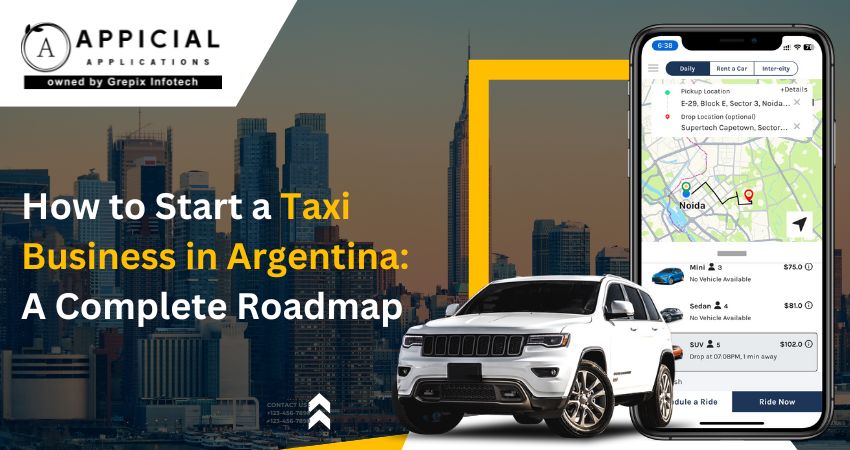 How to Start a Taxi Business in Argentina: A Complete Roadmap