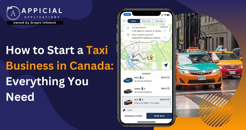 How to Start a Taxi Business in Canada: Everything You Need