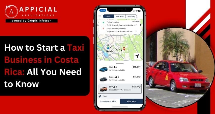 How to Start a Taxi Business in Costa Rica: All You Need to Know