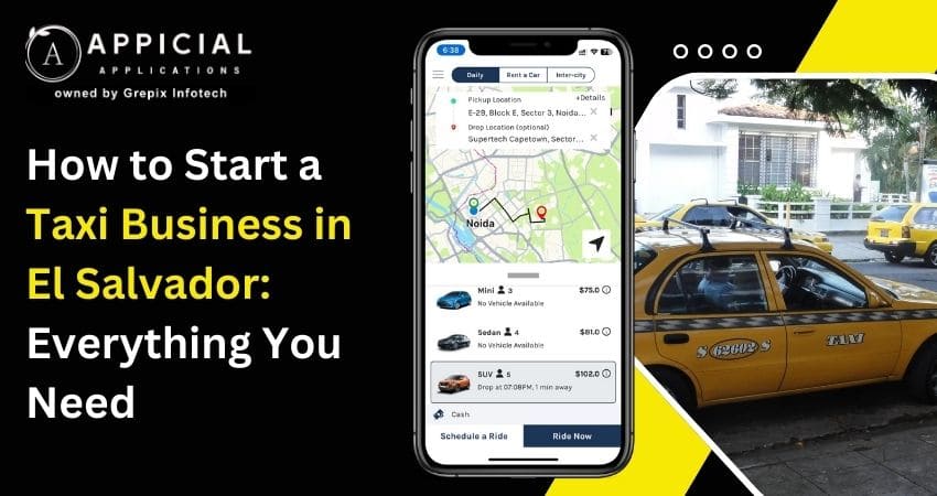 How to Start a Taxi Business in El Salvador: Everything You Need