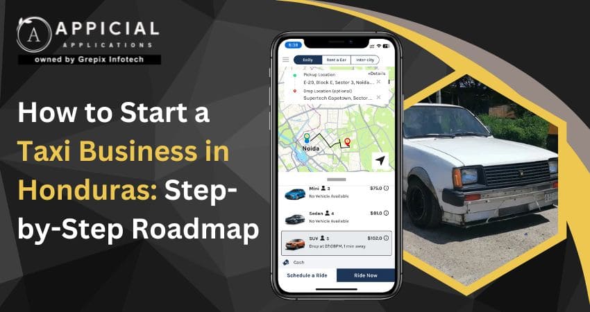 How to Start a Taxi Business in Honduras: Step-by-Step Roadmap
