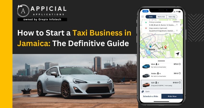 How to Start a Taxi Business in Jamaica: The Definitive Guide