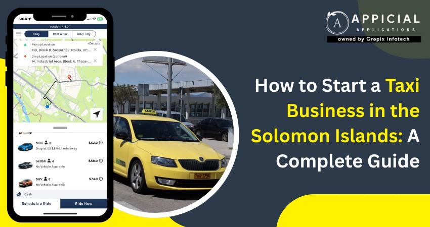 How to Start a Taxi Business in the Solomon Islands: A Complete Guide