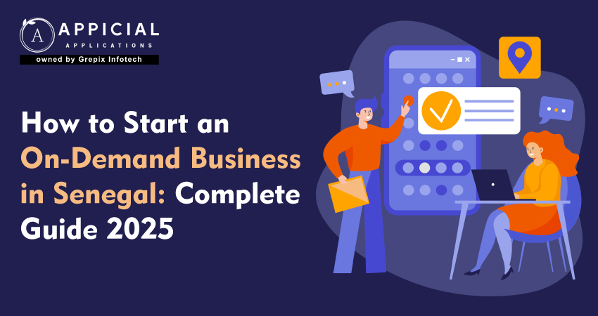 How to Start an On-Demand Business in Senegal: Complete Guide 2025