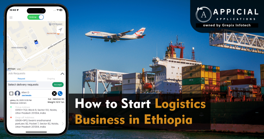 How to Start a Logistics Business in Ethiopia 