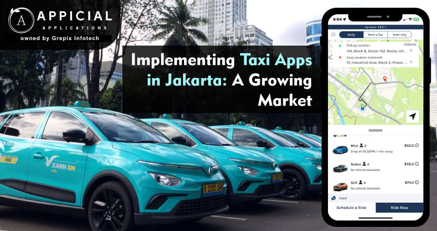 Implementing Taxi Apps in Jakarta: A Growing Market