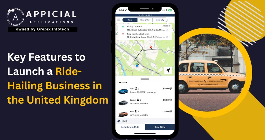 Key Features to Launch a Ride-Hailing Business in the United Kingdom