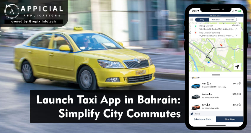 Launch Taxi App in Bahrain: Simplify City Commutes