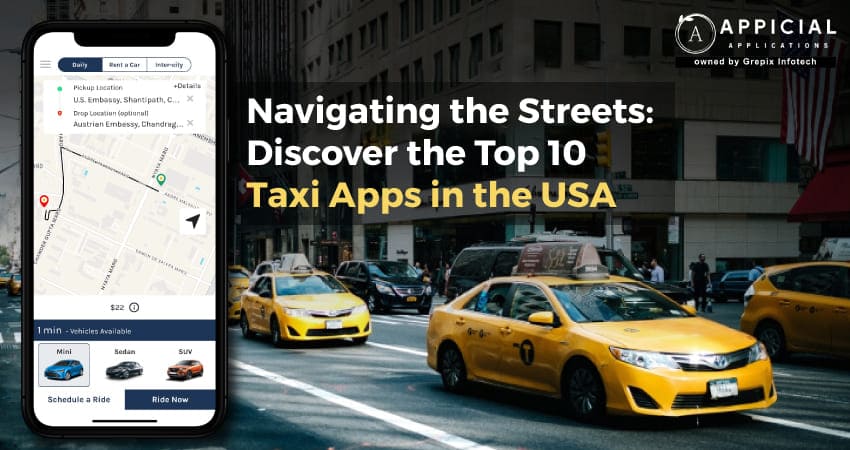  Navigating the Streets: Discover the Top 10 Taxi Apps in the USA