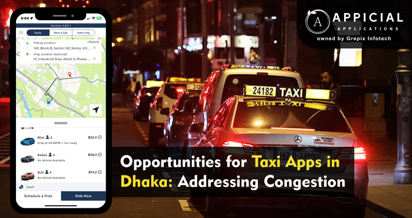 Opportunities for Taxi Apps in Dhaka: Addressing Congestion