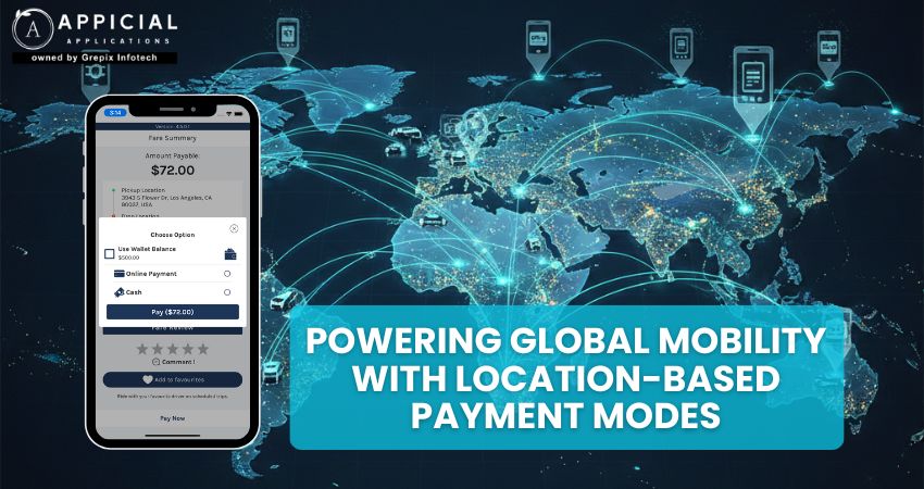 Powering Global Mobility With Location-Based Payment Modes