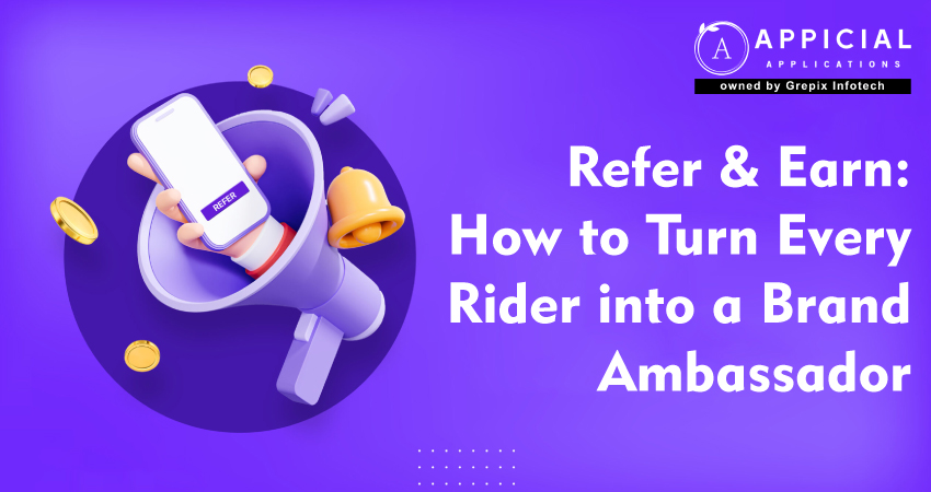  Refer & Earn: How to Turn Every Rider into a Brand Ambassador