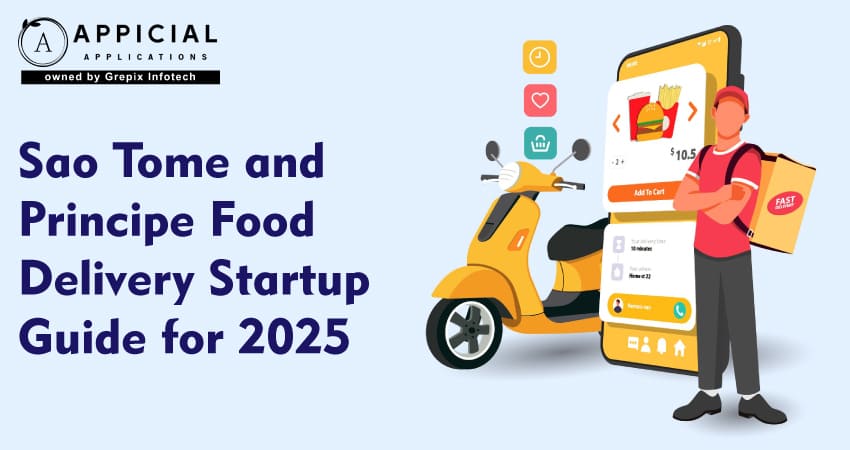 Sao Tome and Principe Food Delivery Startup Guide for 2025