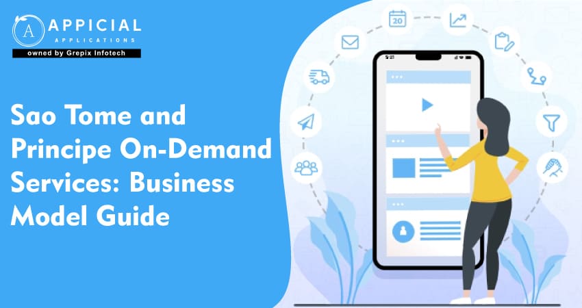Sao Tome and Principe On-Demand Services: Business Model Guide