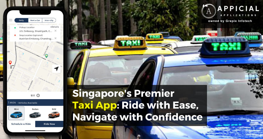 Singapore's Premier Taxi App: Ride with Ease, Navigate with Confidence