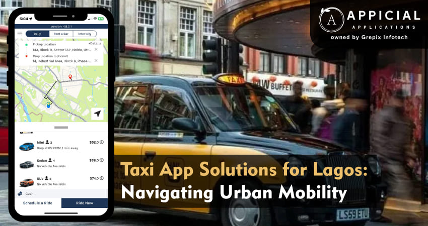 Taxi App Solutions for Lagos: Navigating Urban Mobility