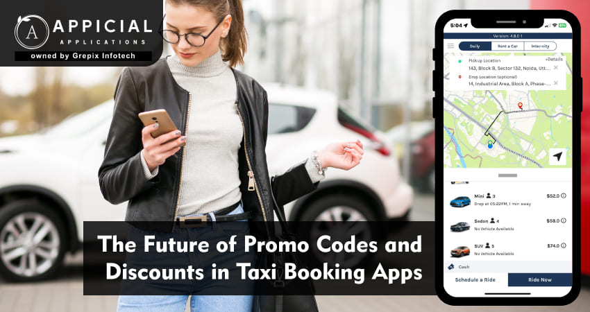 The Future of Promo Codes and Discounts in Taxi Booking Apps