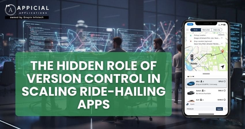 The Hidden Role of Version Control in Scaling Ride-Hailing Apps