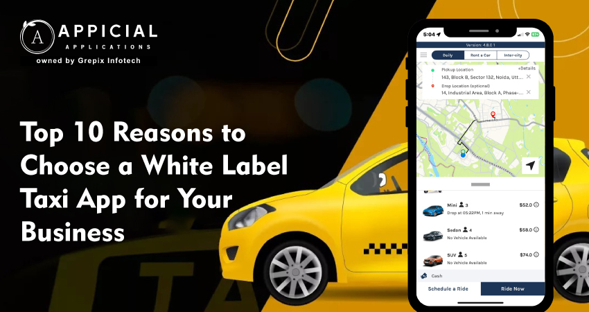 Top 10 Reasons to Choose a White Label Taxi App for Your Business
