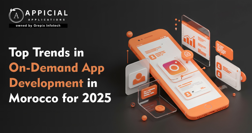 Top Trends in on-demand app development in Morocco for 2025