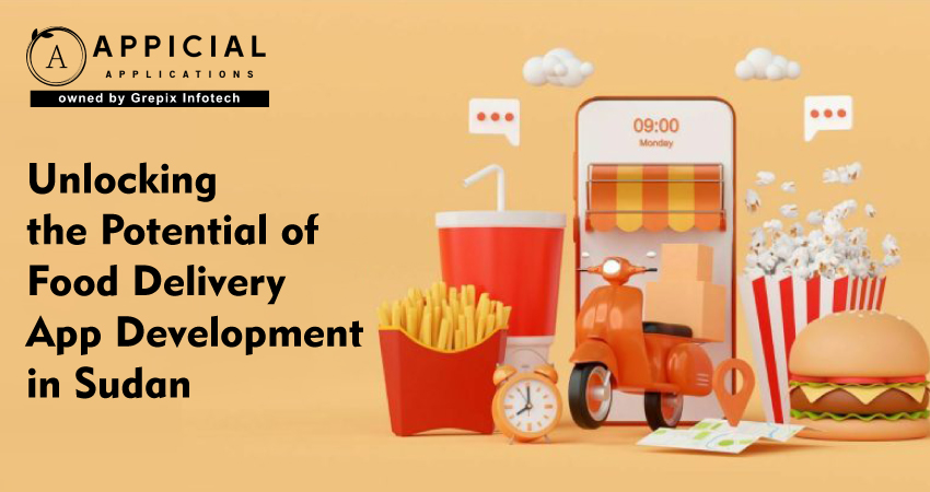 Unlocking the Potential of Food Delivery App Development in Sudan