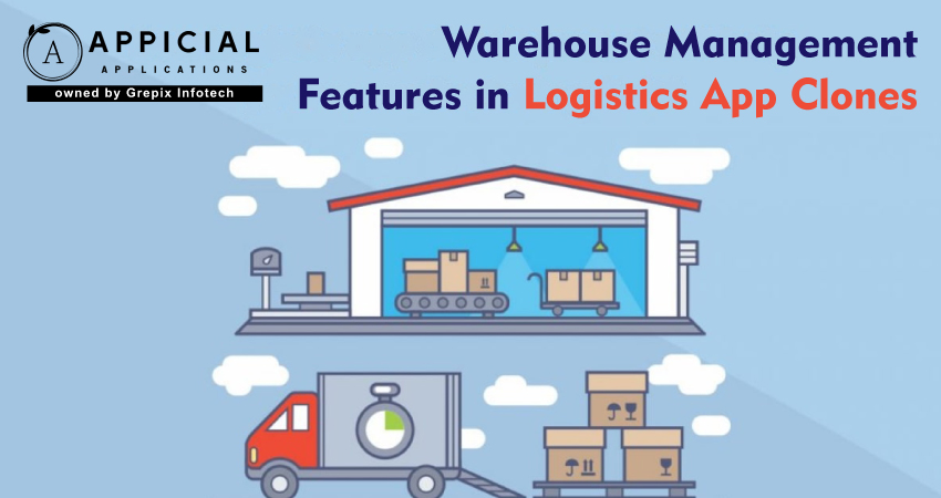 Warehouse Management Features in Logistics App Clones