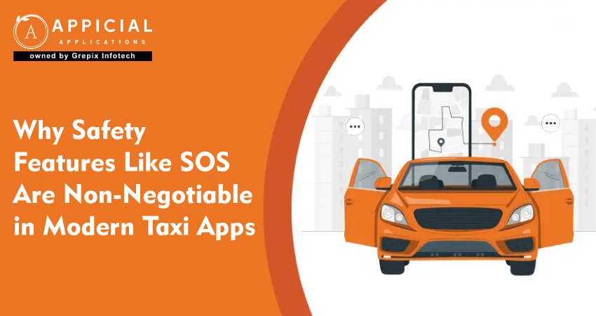 Why Safety Features Like SOS Are Non-Negotiable in Modern Taxi Apps
